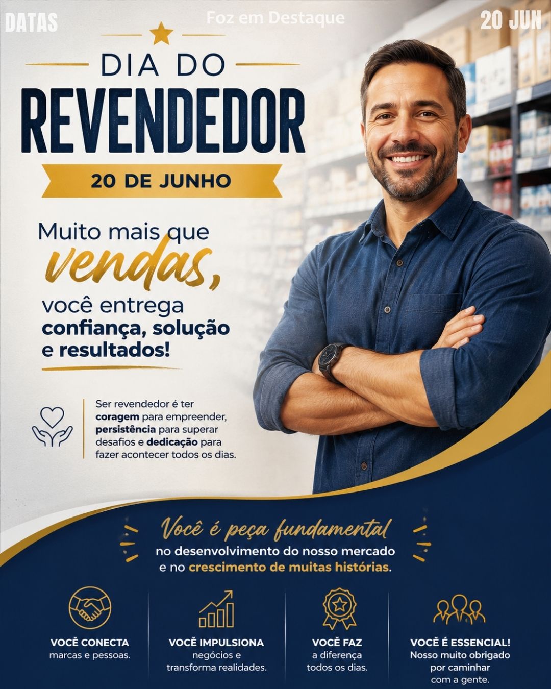 7 DATAS COMEMORATIVAS FOZEMDESTAQUE 20/06/2026