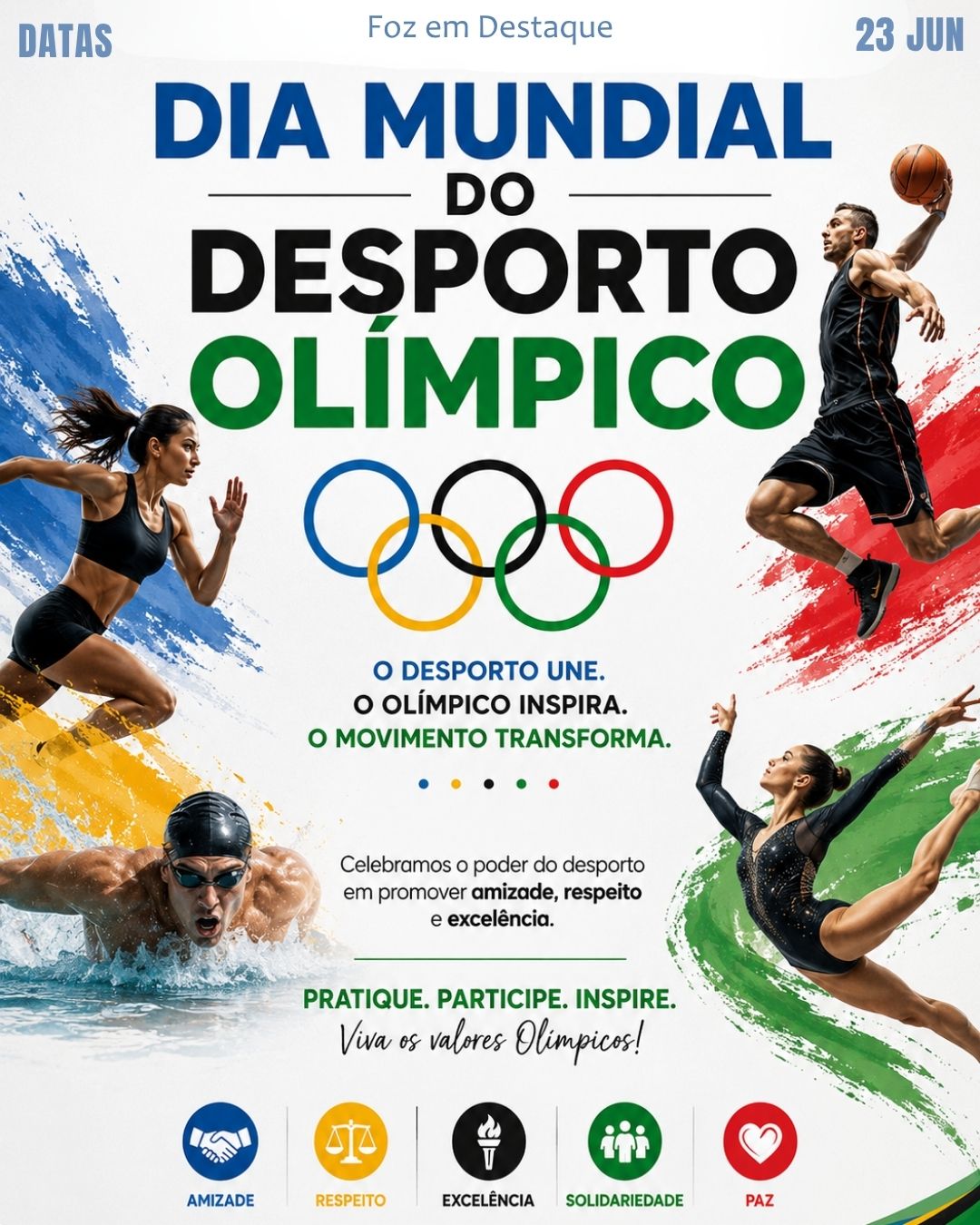 6 DATAS COMEMORATIVAS FOZEMDESTAQUE 23/06/2026