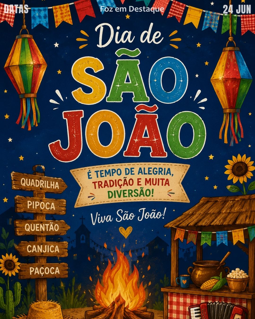 DATAS COMEMORATIVAS FOZEMDESTAQUE 24/06/2026