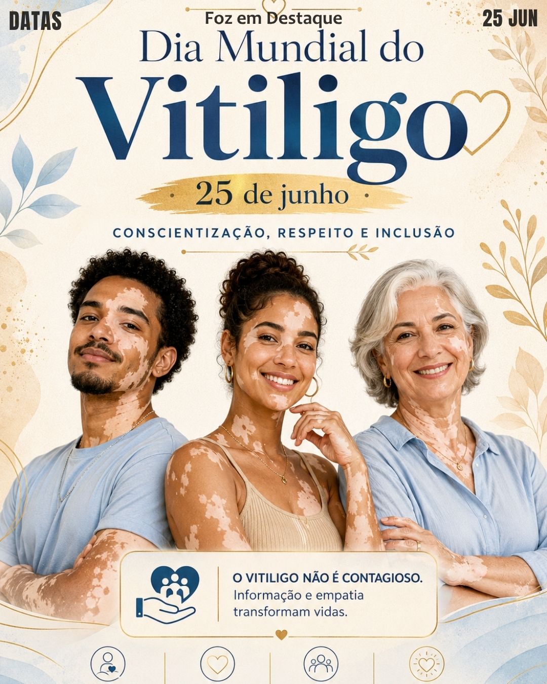 DATAS COMEMORATIVAS FOZEMDESTAQUE 25/06/2026