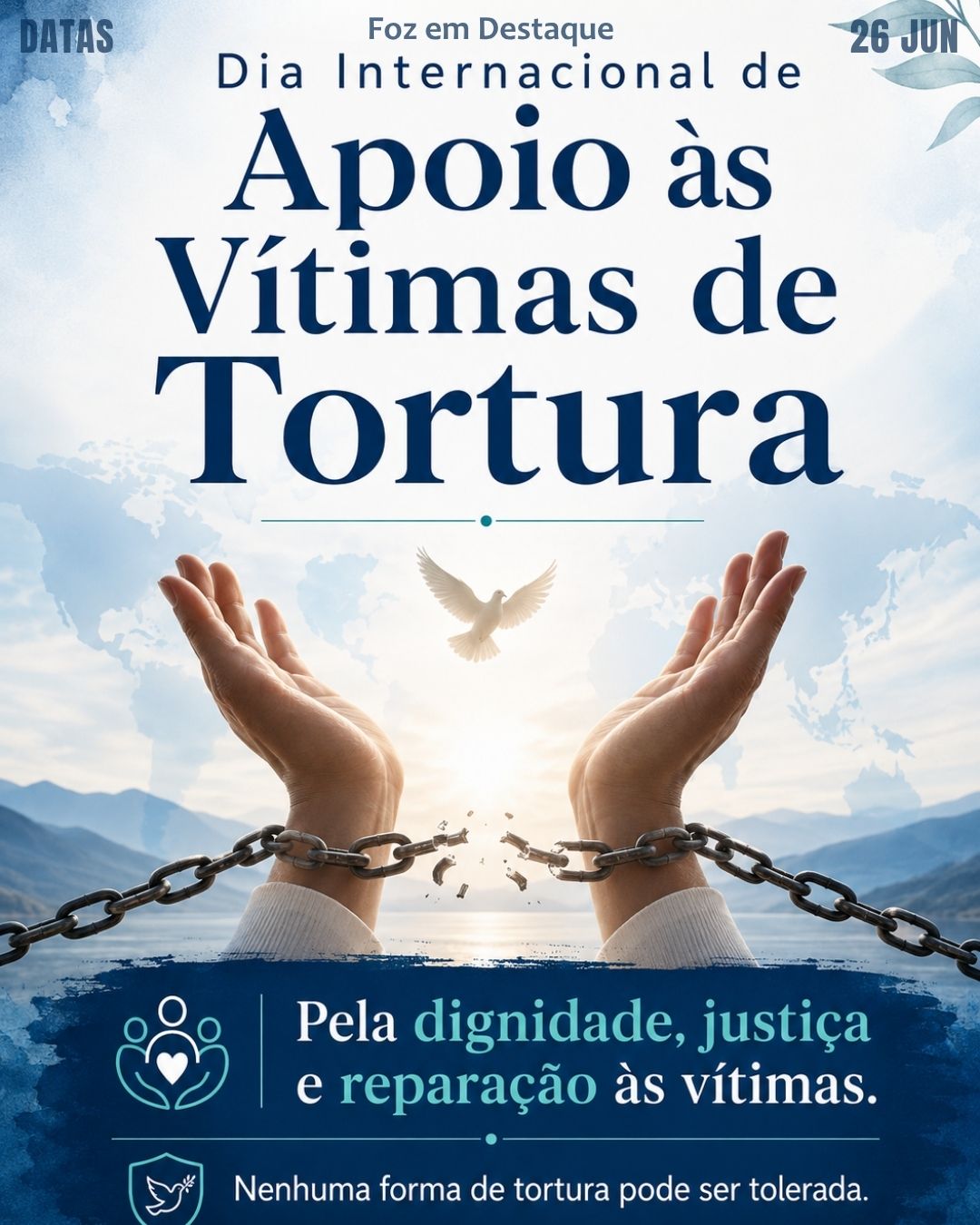 DATAS COMEMORATIVAS FOZEMDESTAQUE 26/06/2026