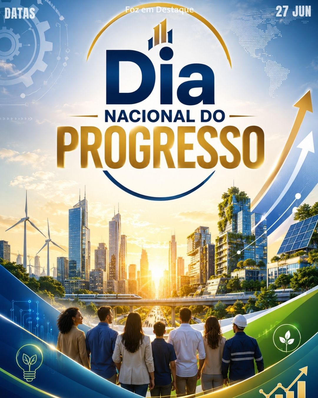  DATAS COMEMORATIVAS FOZEMDESTAQUE 27/06/2026