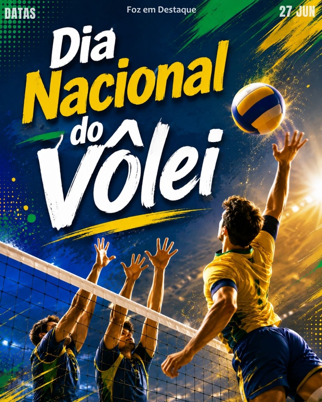  DATAS COMEMORATIVAS FOZEMDESTAQUE 27/06/2026