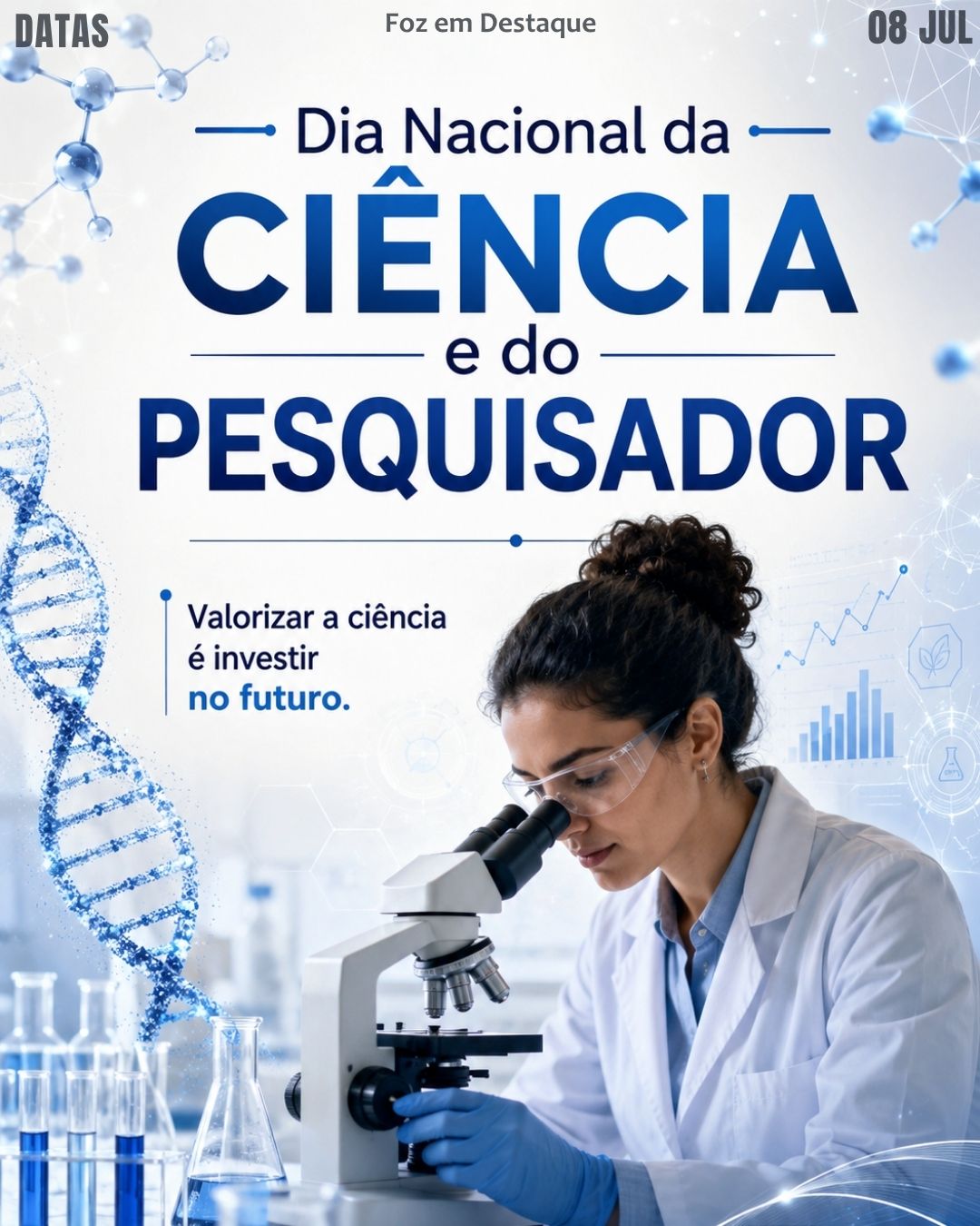 6 DATAS COMEMORATIVAS FOZEMDESTAQUE 08/07/2026