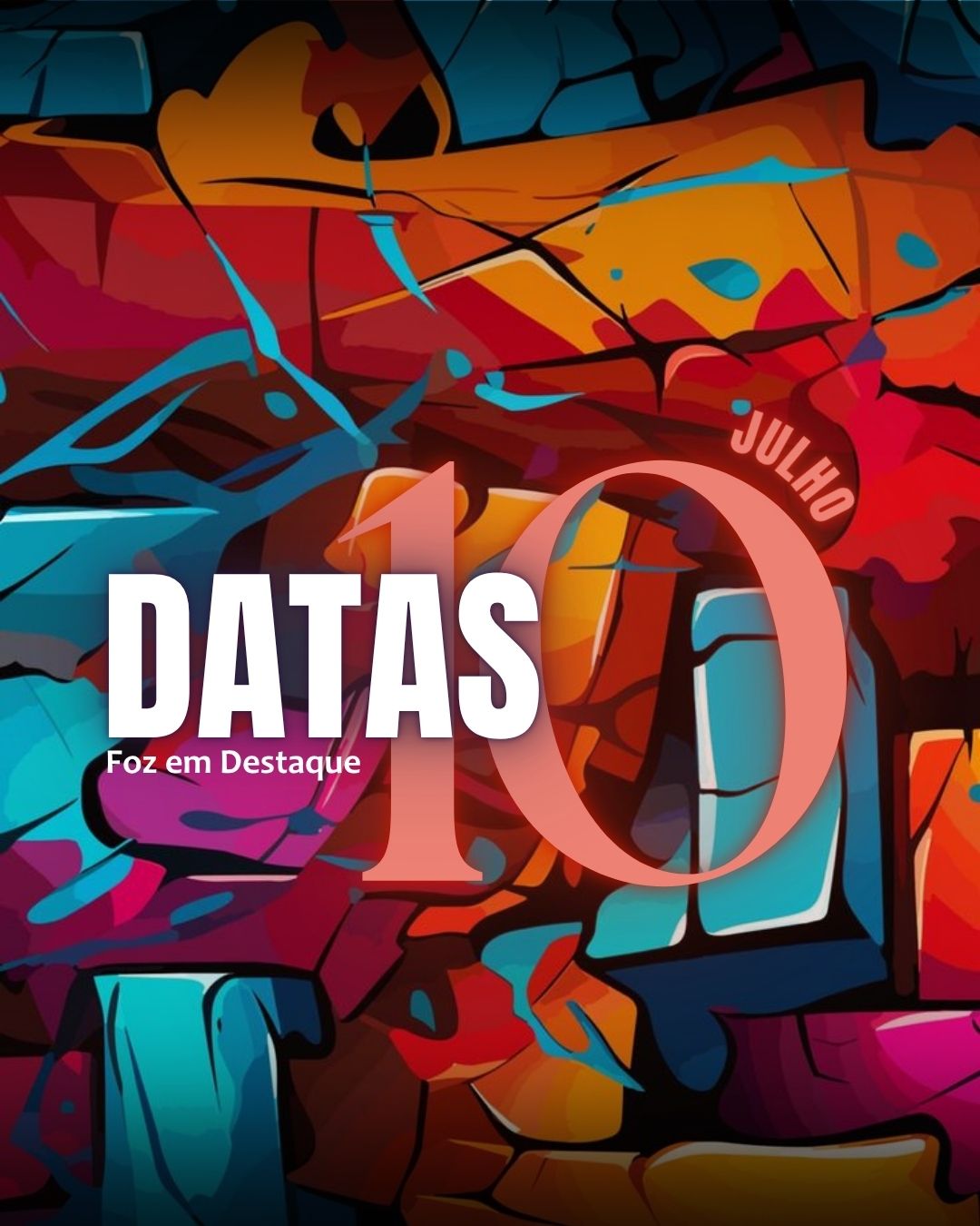 4 DATAS COMEMORATIVAS FOZEMDESTAQUE 10/07/2026