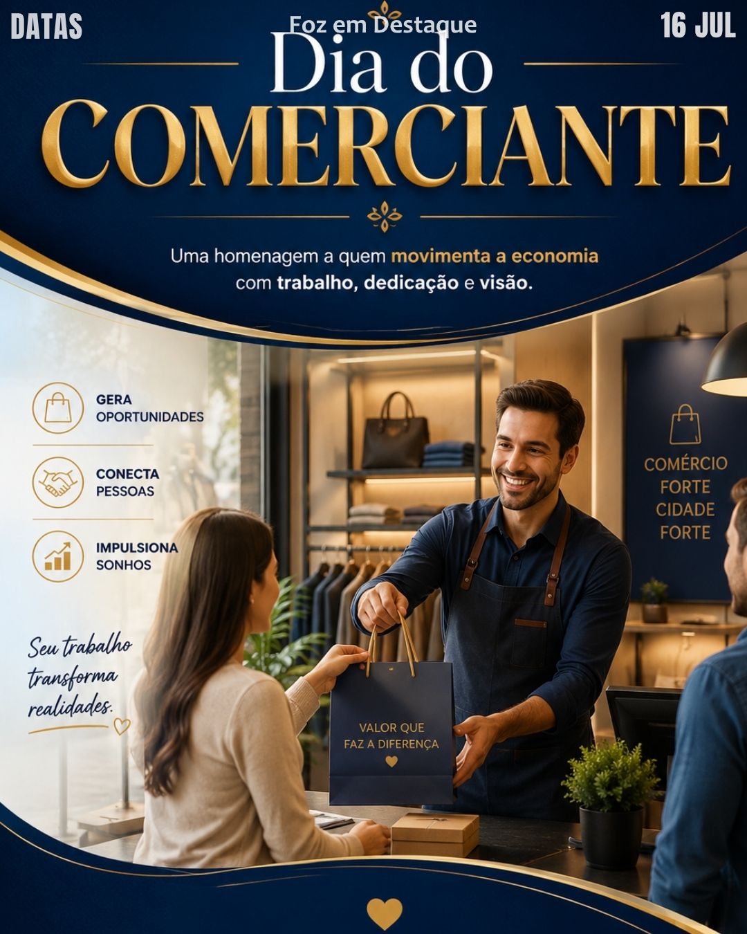 6 DATAS COMEMORATIVAS FOZEMDESTAQUE 16/07/2026