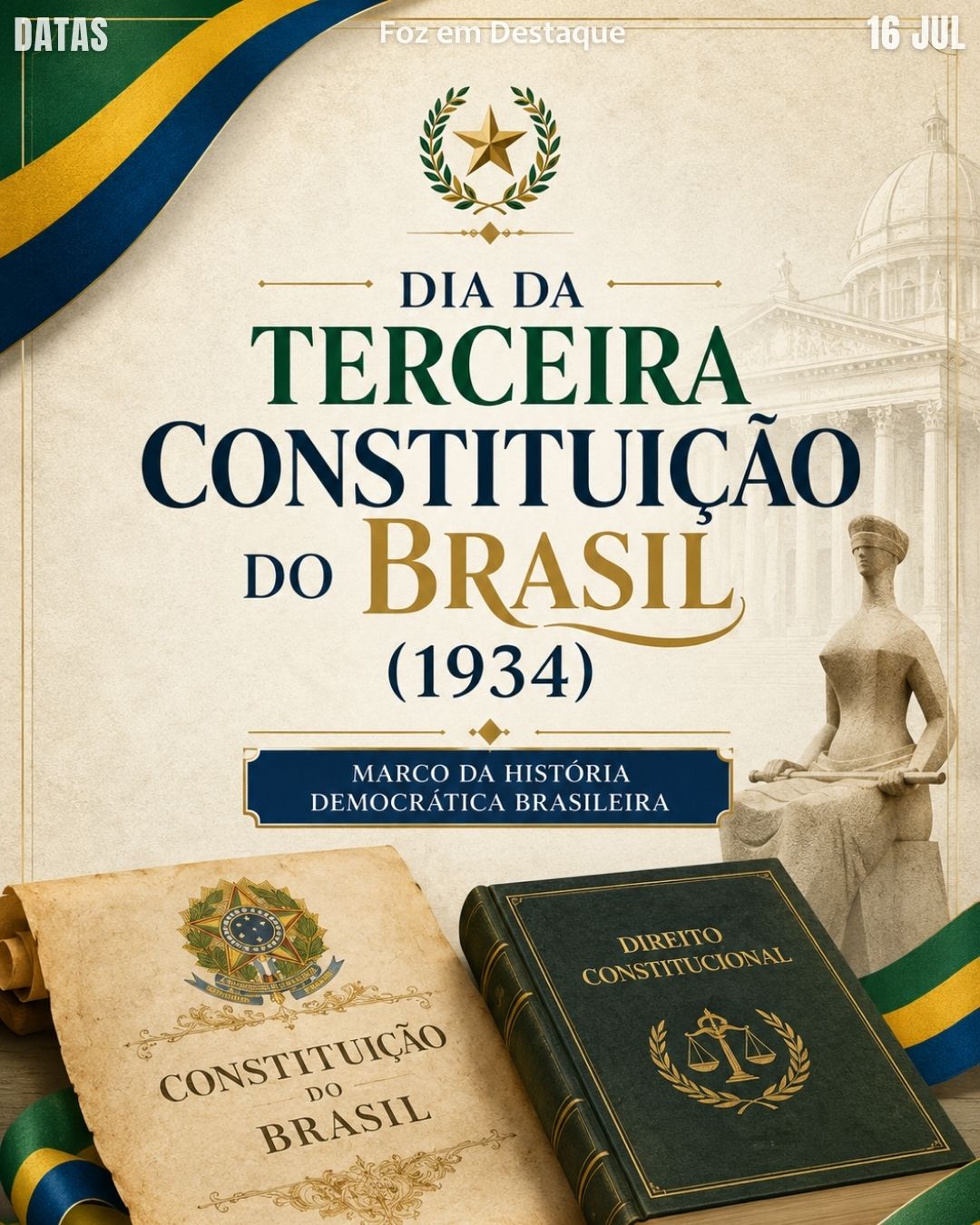 7 DATAS COMEMORATIVAS FOZEMDESTAQUE 16/07/2026