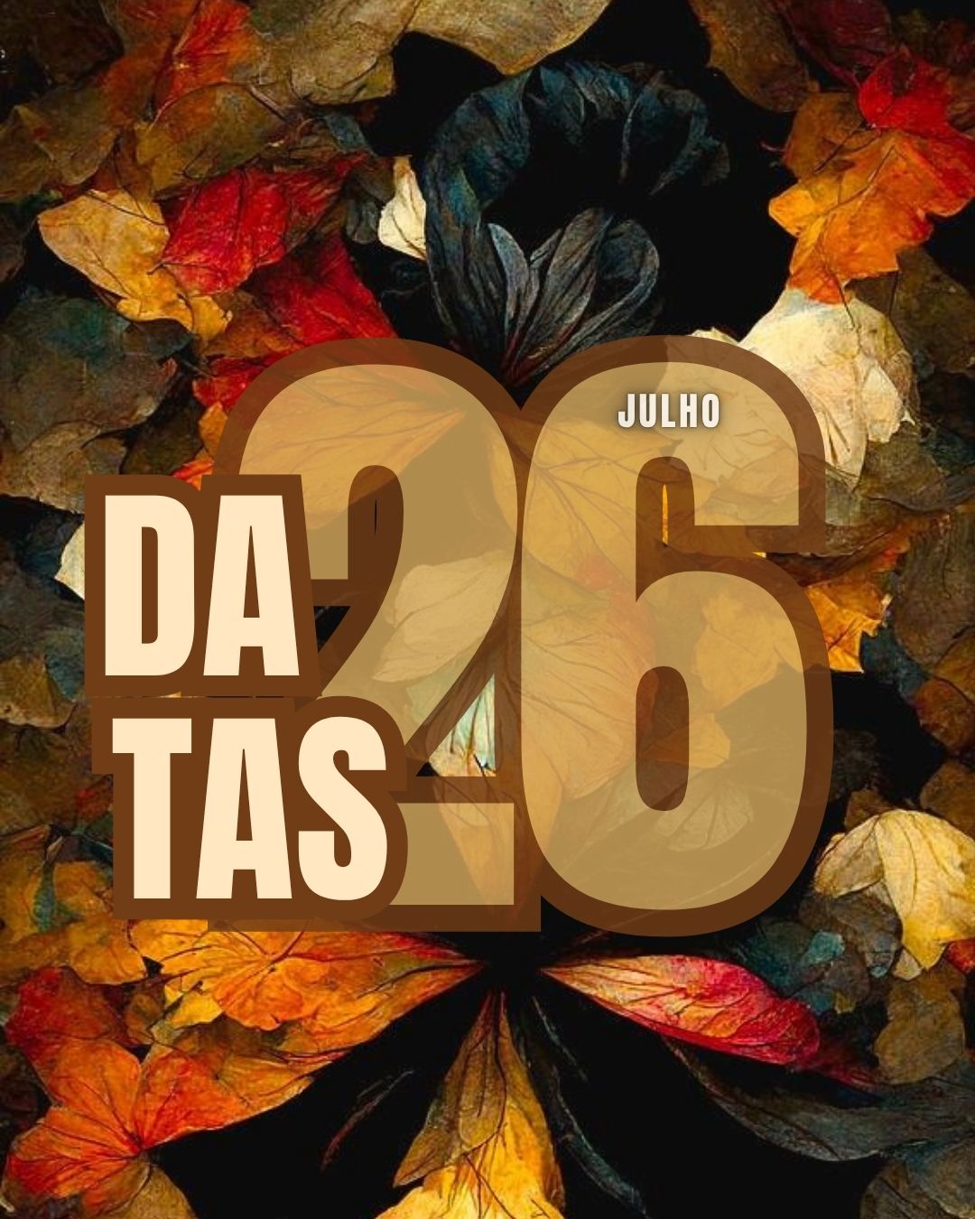 4 DATAS COMEMORATIVAS FOZEMDESTAQUE 26/07/2026