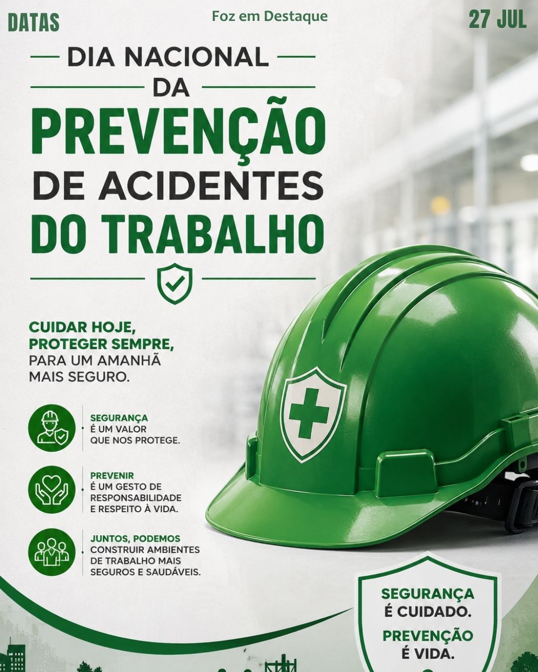 DATAS COMEMORATIVAS FOZEMDESTAQUE 27/07/2026