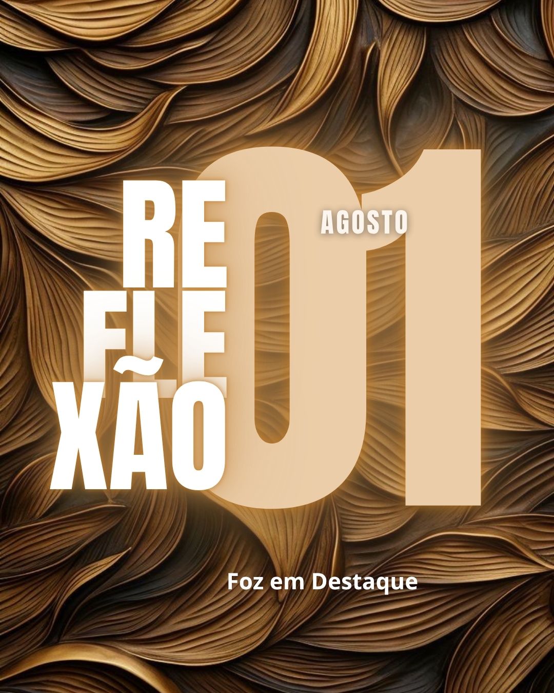 1 REFLEXÃO DIÁRIA FOZEMDESTAQUE 01/08/2026