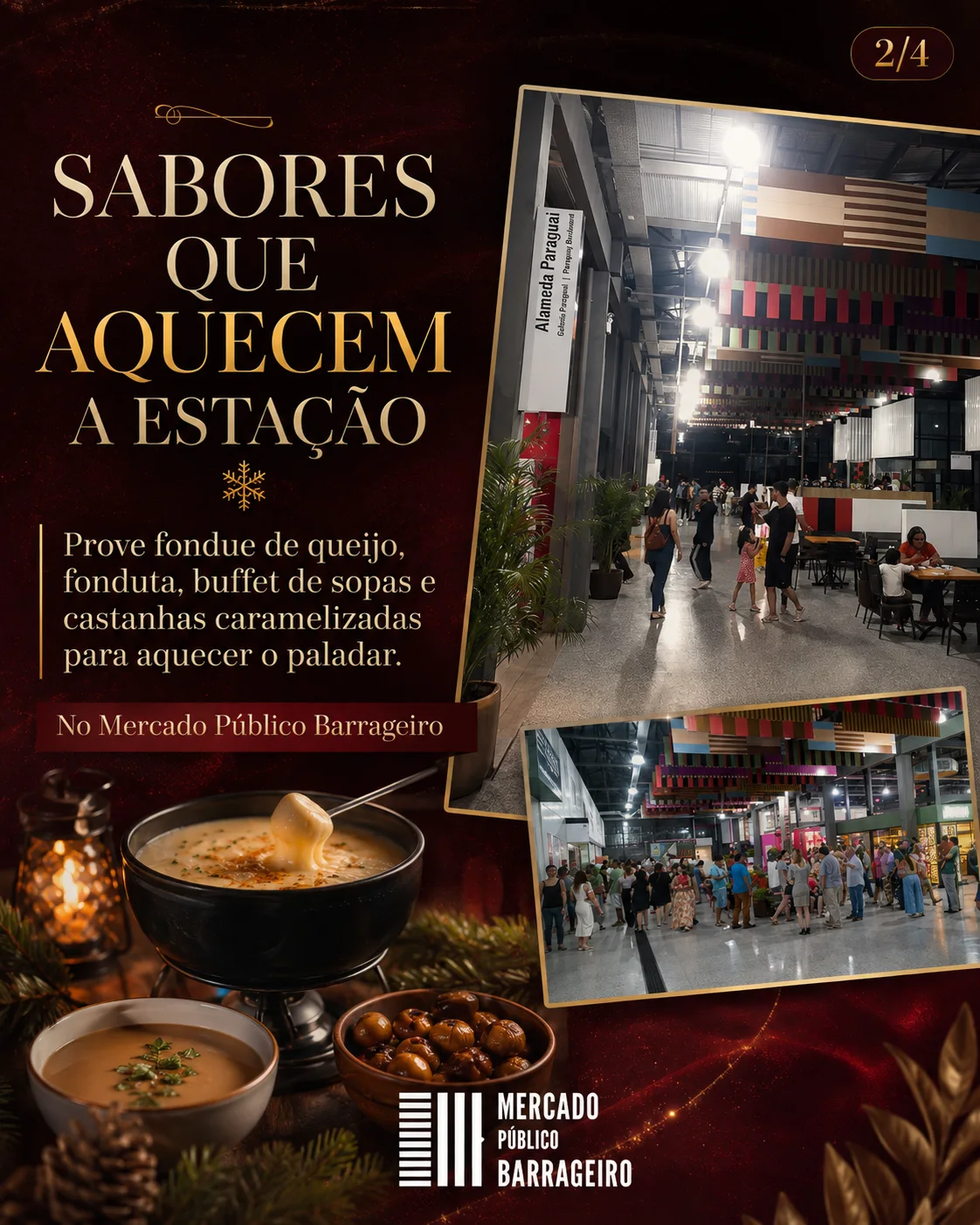 FESTIVAL DE INVERNO MERCADO PUBLICO BARRAGEIRO (2) Fondue de queijo e cheddar com acompanhamentos integra o cardápio especial do Festival de Inverno do Mercado Público Barrageiro.