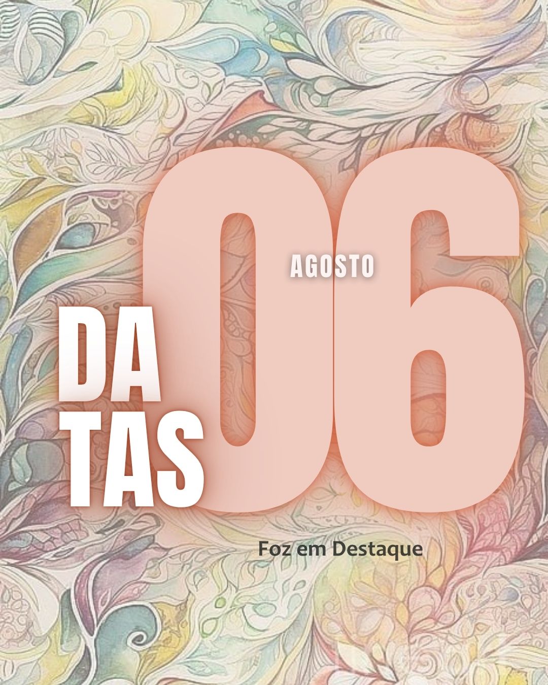 Datas Comemorativas Foz em Destaque em 06 de agosto de 2026 Arte editorial sofisticada ilustrando os principais marcos históricos e profissionais celebrados em 06 de agosto de 2026 na Tríplice Fronteira.