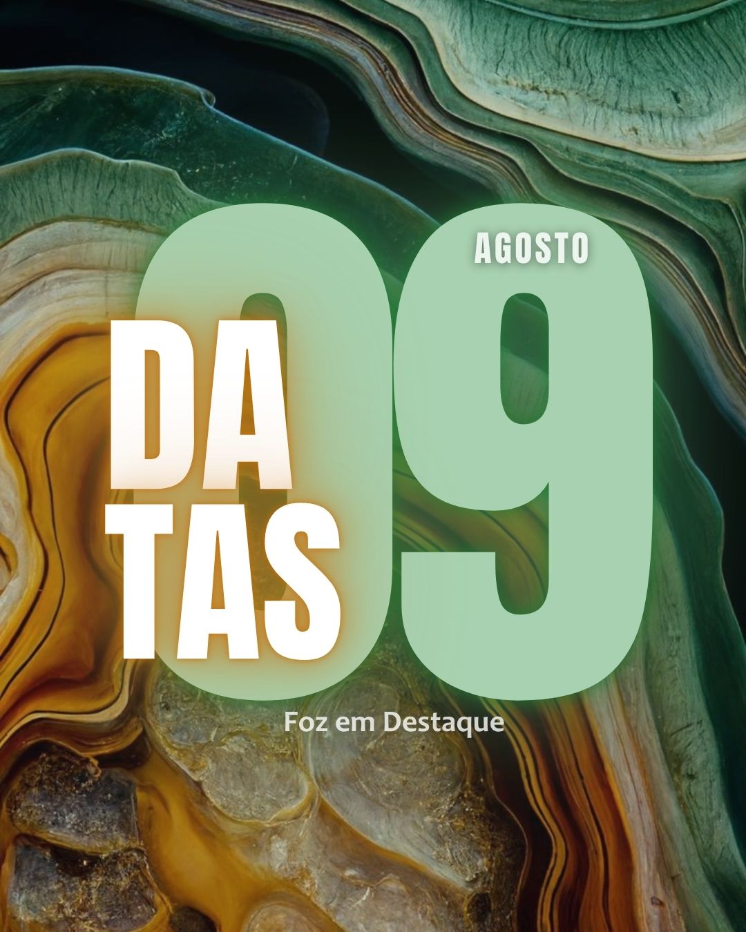 4 DATAS COMEMORATIVAS FOZEMDESTAQUE 09/08/2026
