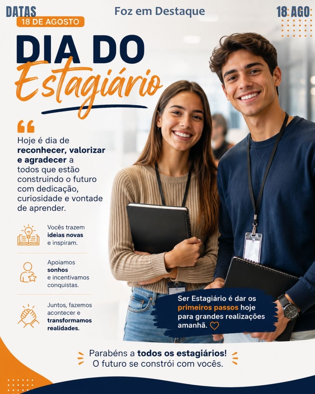 7 DATAS COMEMORATIVAS FOZEMDESTAQUE 18/08/2026