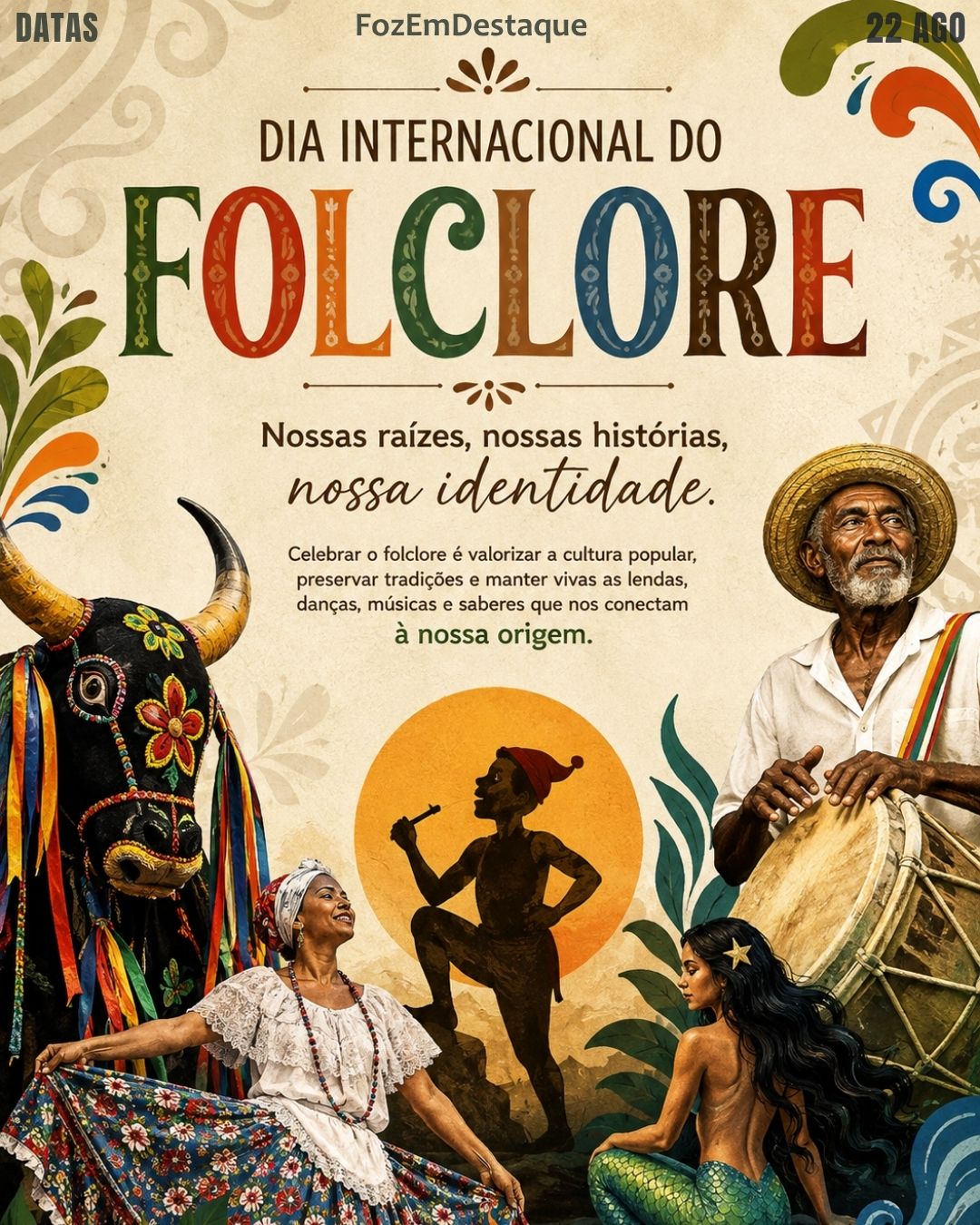DATAS COMEMORATIVAS FOZEMDESTAQUE 22/08/2026