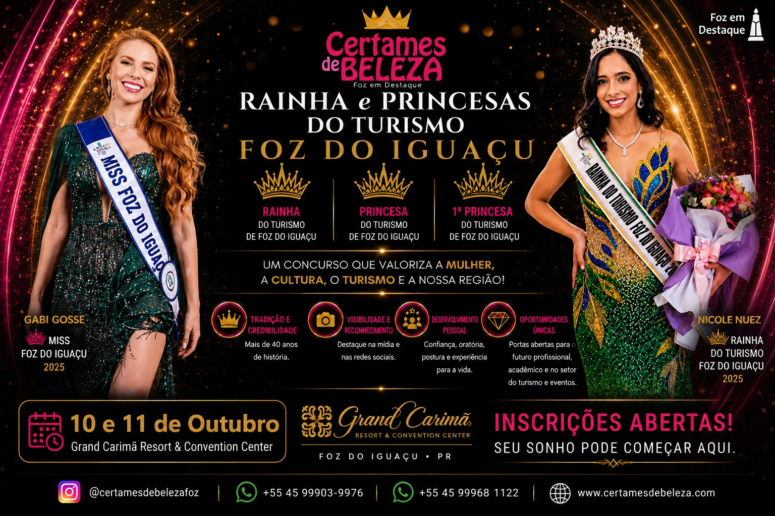 Fotografia promocional em alta resolução dos concursos Miss Foz do Iguaçu e Rainha do Turismo, destacando as atuais soberanas Gaby Goose e Nicole Nuez com coroas e faixas, anunciando as inscrições abertas para a edição 2026/2027 no Grand Carimã Resort.