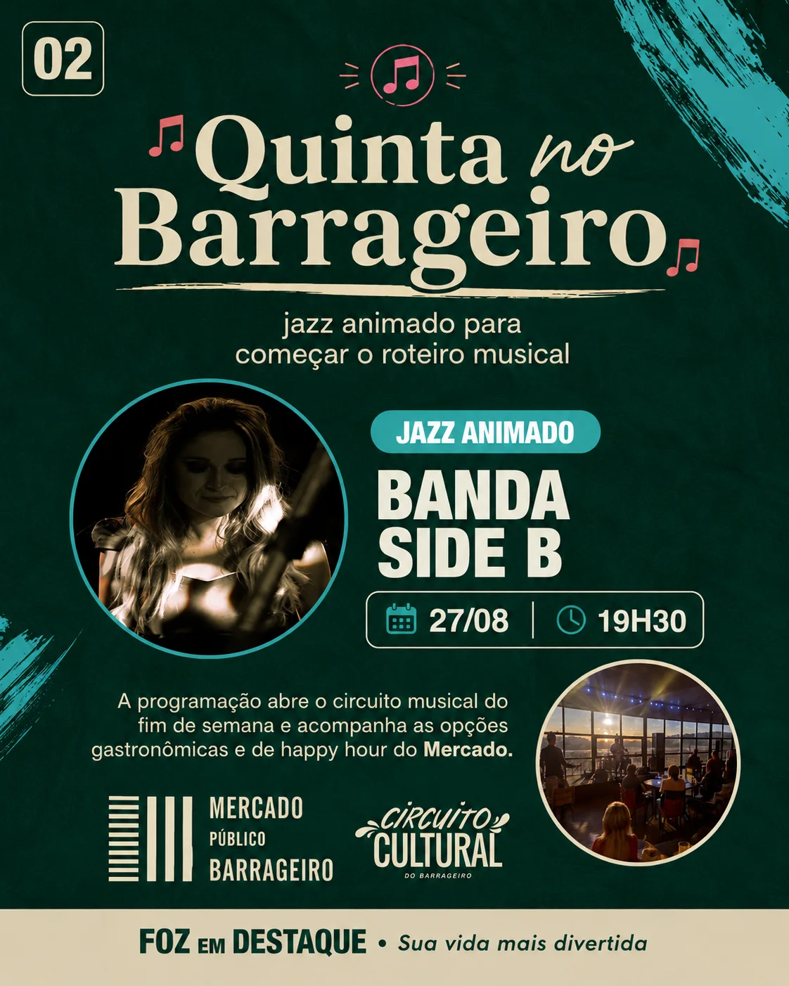 27/08 (Quinta): 19h30 — Banda Side B (Jazz)