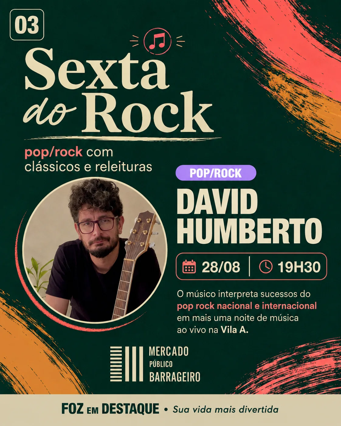28/08 (Sexta): 19h30 — David Humberto (Pop/Rock)
