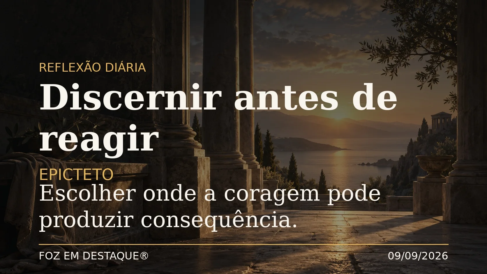 02 — PENSAMENTO — REFLEXÃO — EPICTETO — 1672x941 02 — PENSAMENTO — REFLEXÃO — EPICTETO — 1672x941