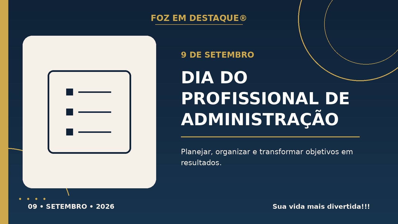 01A — DIA DO PROFISSIONAL DE ADMINISTRAÇÃO — PORTAL — 1672x941 01A — DIA DO PROFISSIONAL DE ADMINISTRAÇÃO — PORTAL — 1672x941