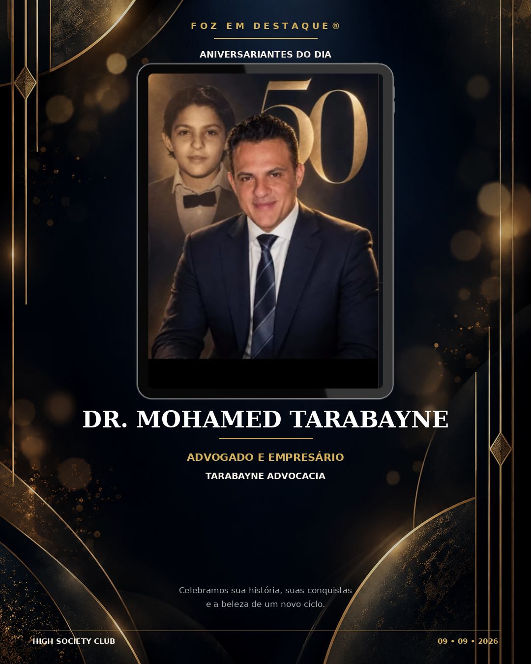 7 Dr. Mohamed Tarabayne Advogado e empresário ligado à Tarabayne Advocacia