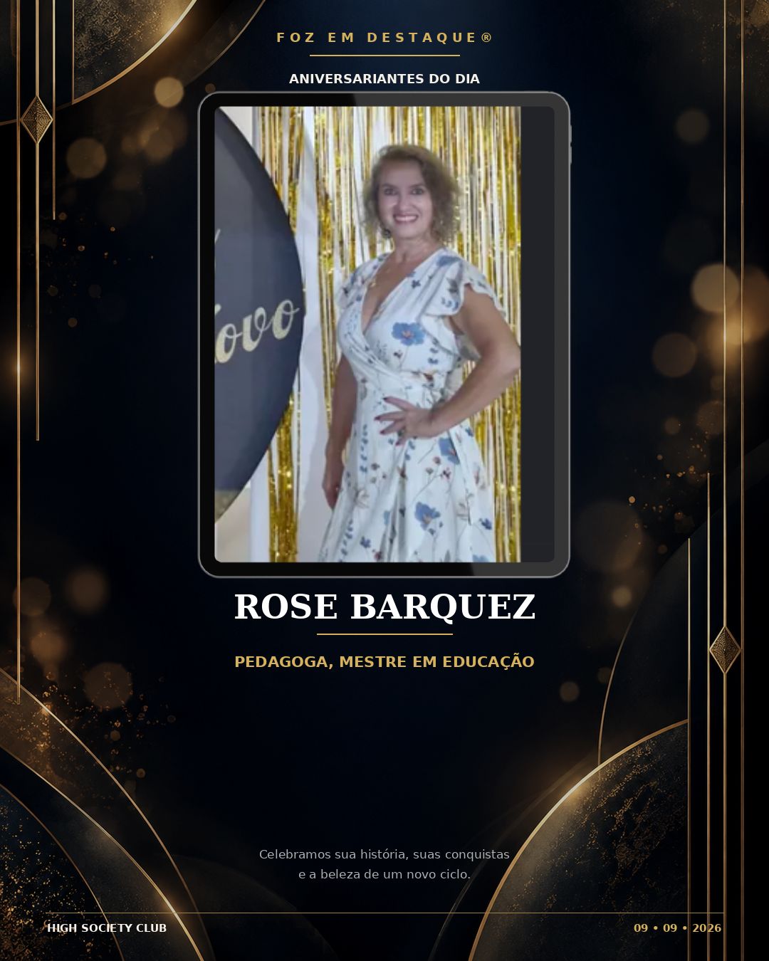 10 Rose Barquez Pedagoga e mestre em Educação