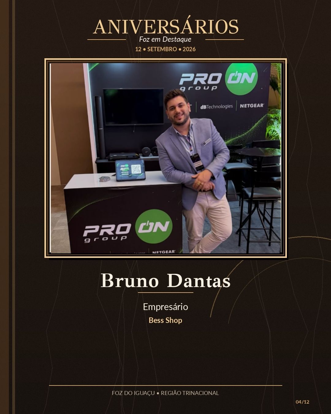 5 Bruno Dantas Empresário ligado à Bess Shop,