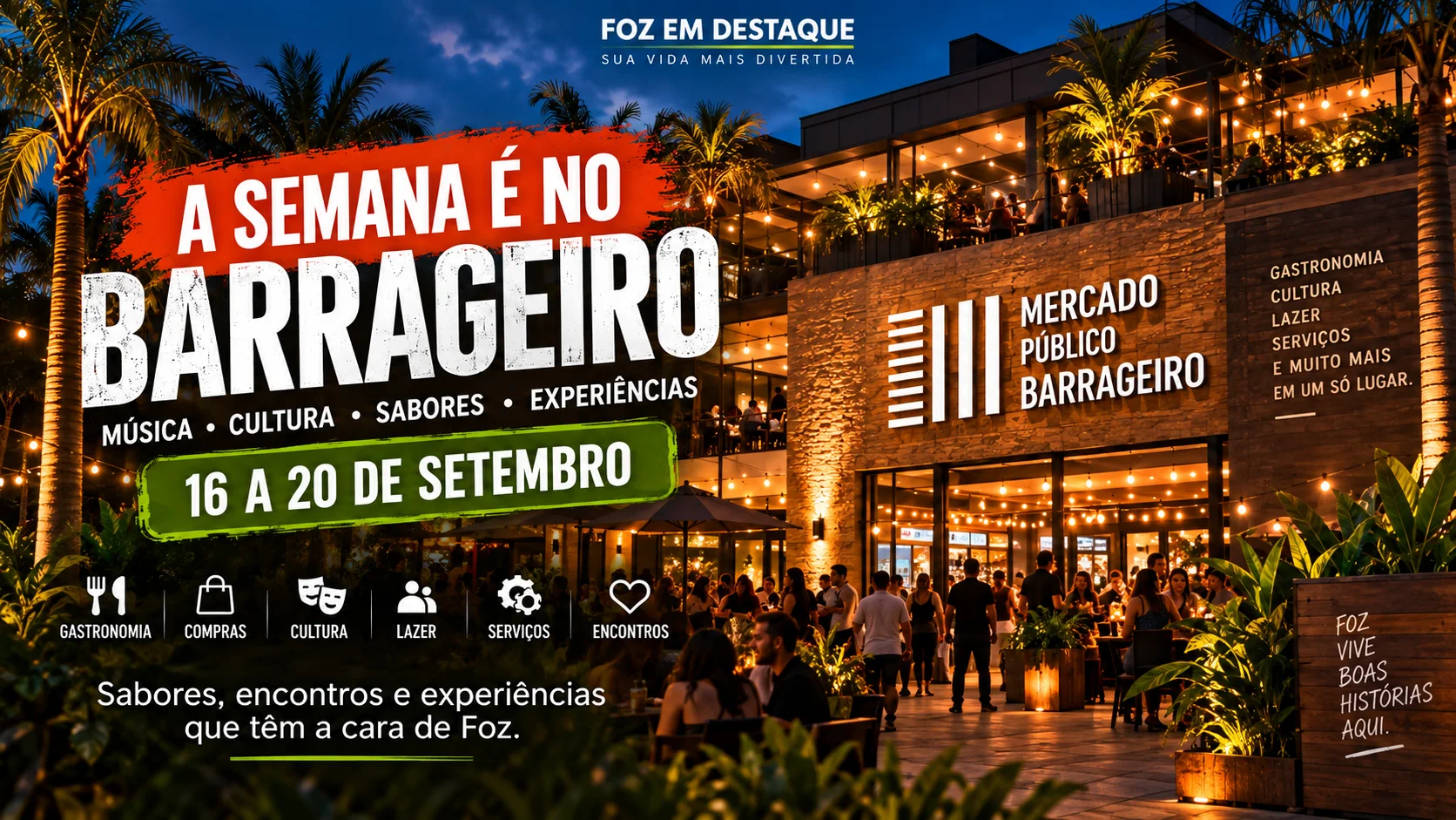 Programação do Mercado Público Barrageiro de 16 a 20 de setembro Programação cultural do Mercado Público Barrageiro de 16 a 20 de setembro de 2026 em Foz do Iguaçu