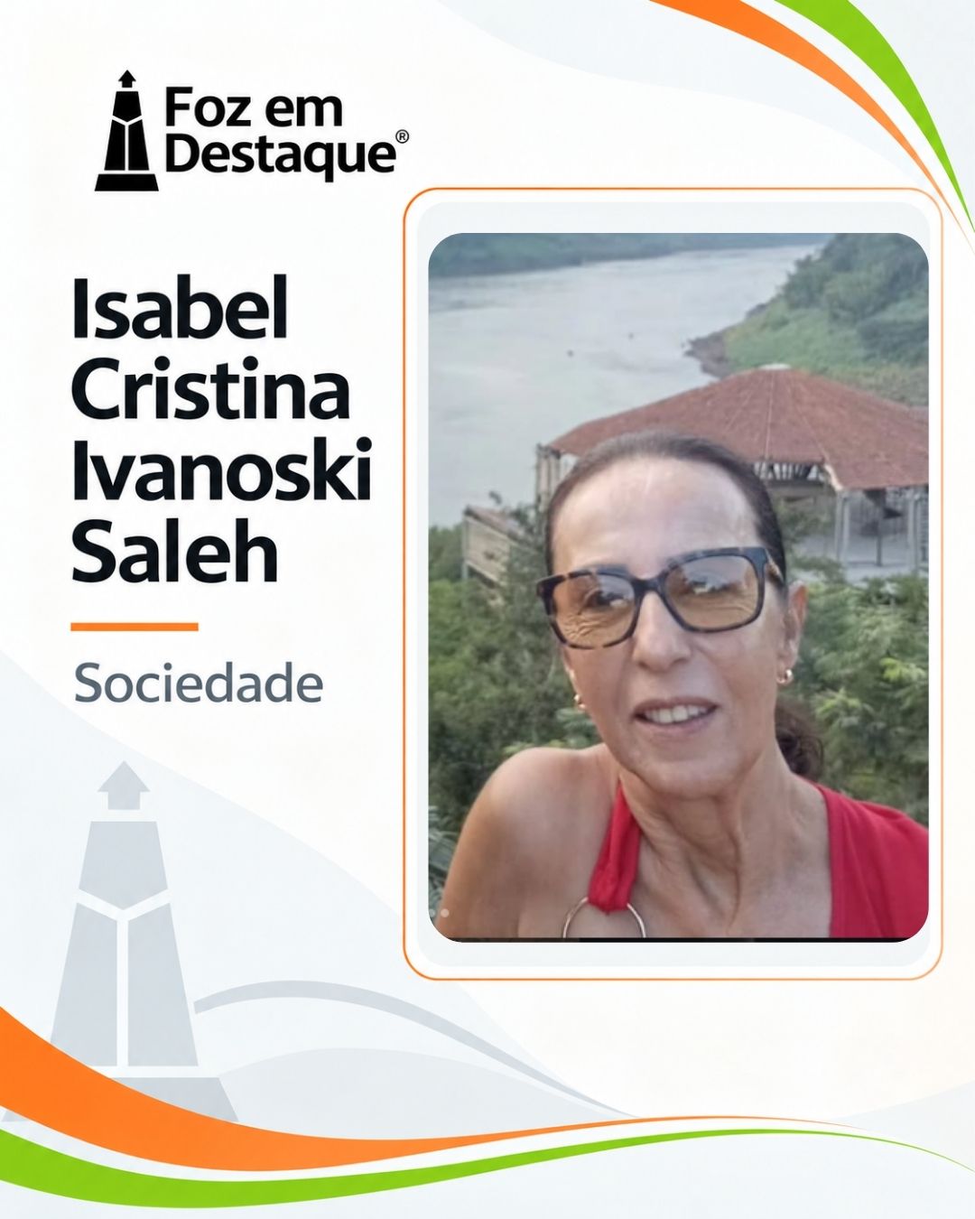 Celebração às Trajetórias e Histórias da Região Isabel Cristina Ivanoski Saleh