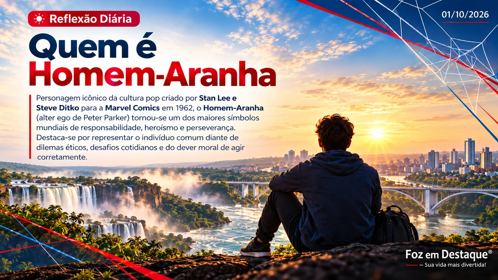 2026 10 01 — Reflexão Diária — Horizontal Autor "Podemos não ganhar todas as batalhas, mas devemos dar sempre o nosso máximo." — Homem-Aranha
