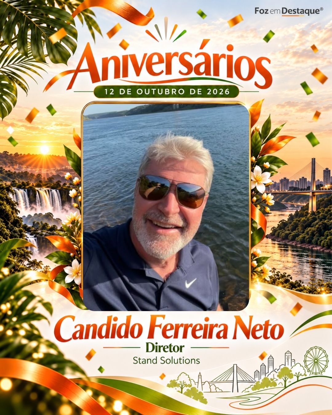 Aniversariantes 12 de outubro Foz do Iguaçu Candido Ferreira Neto