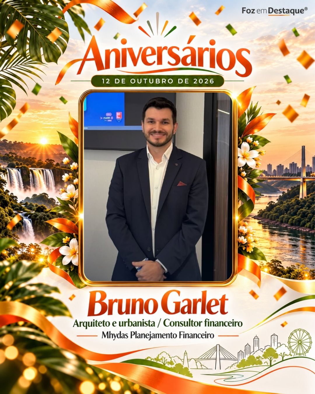 Aniversariantes 12 de outubro Foz do Iguaçu Bruno Garlet