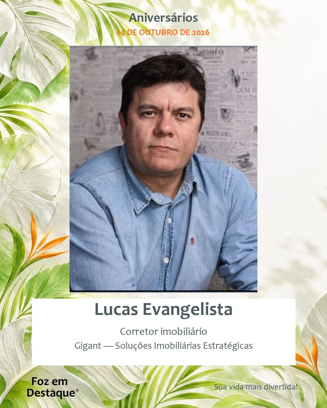 Aniversariantes de 14/10: Lideranças de Foz Lucas Evangelista