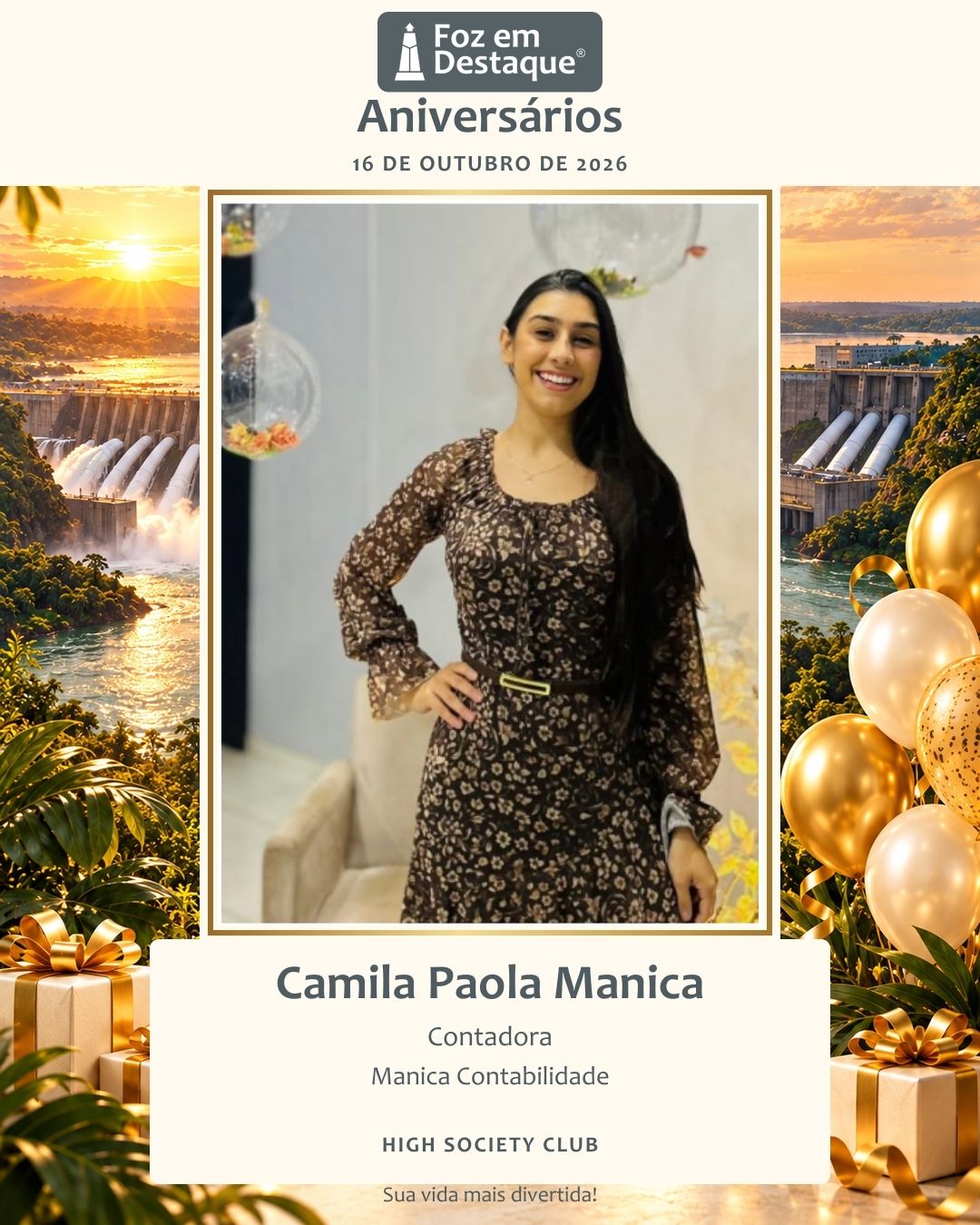 Camila Paola Manica, Contadora, Contabilidade, High Society Club, Aniversariantes, Aniversariantes 16 de Outubro, Foz em Destaque, Foz do Iguaçu, Região Trinacional 5