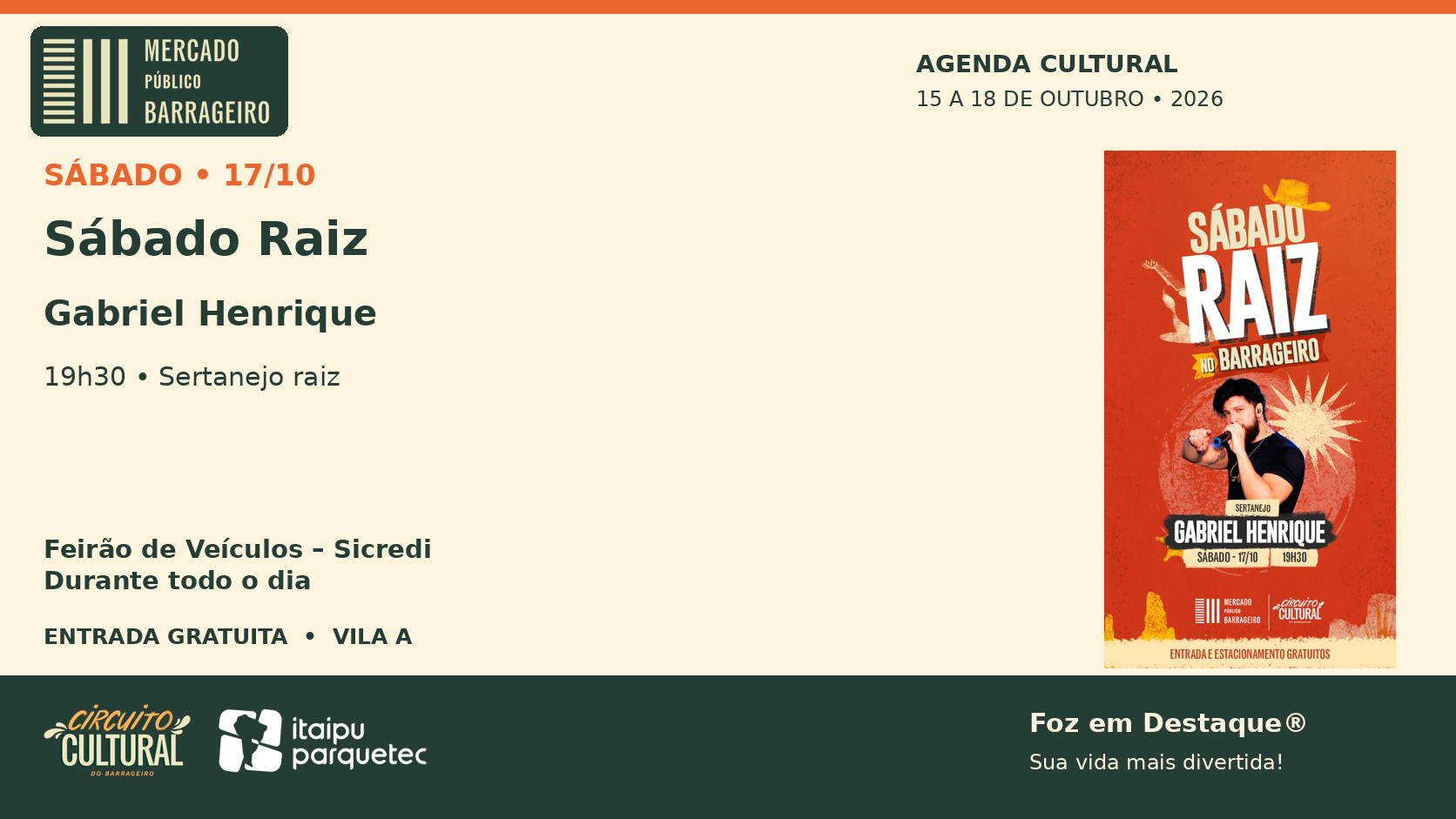 Mercado Público Barrageiro programação outubro 15-18 'Sábado Raiz', que apresenta o show do cantor Gabriel Henrique