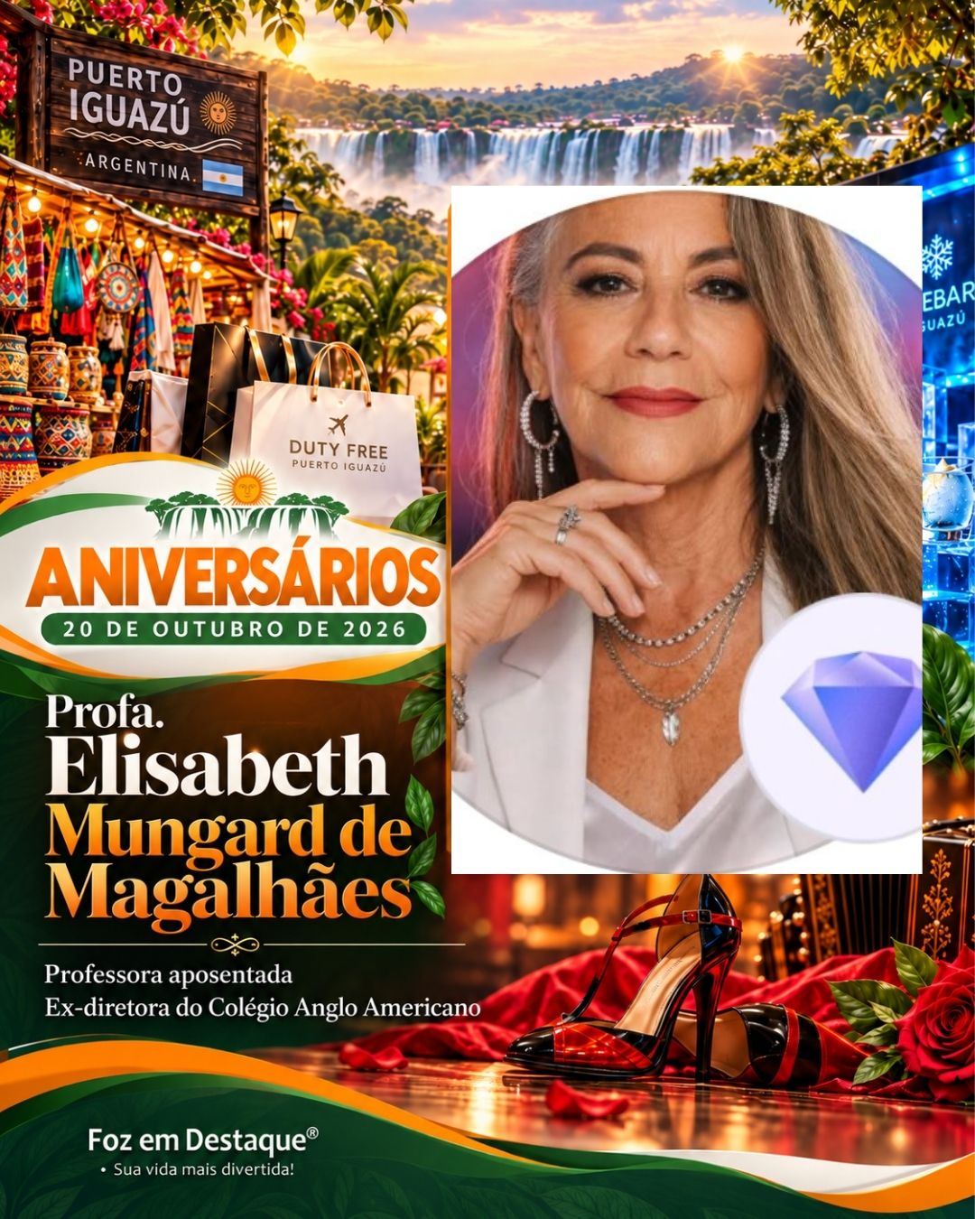 Aniversariantes 20 de outubro Região Trinacional Profa. Elisabeth Mungard de Magalhães