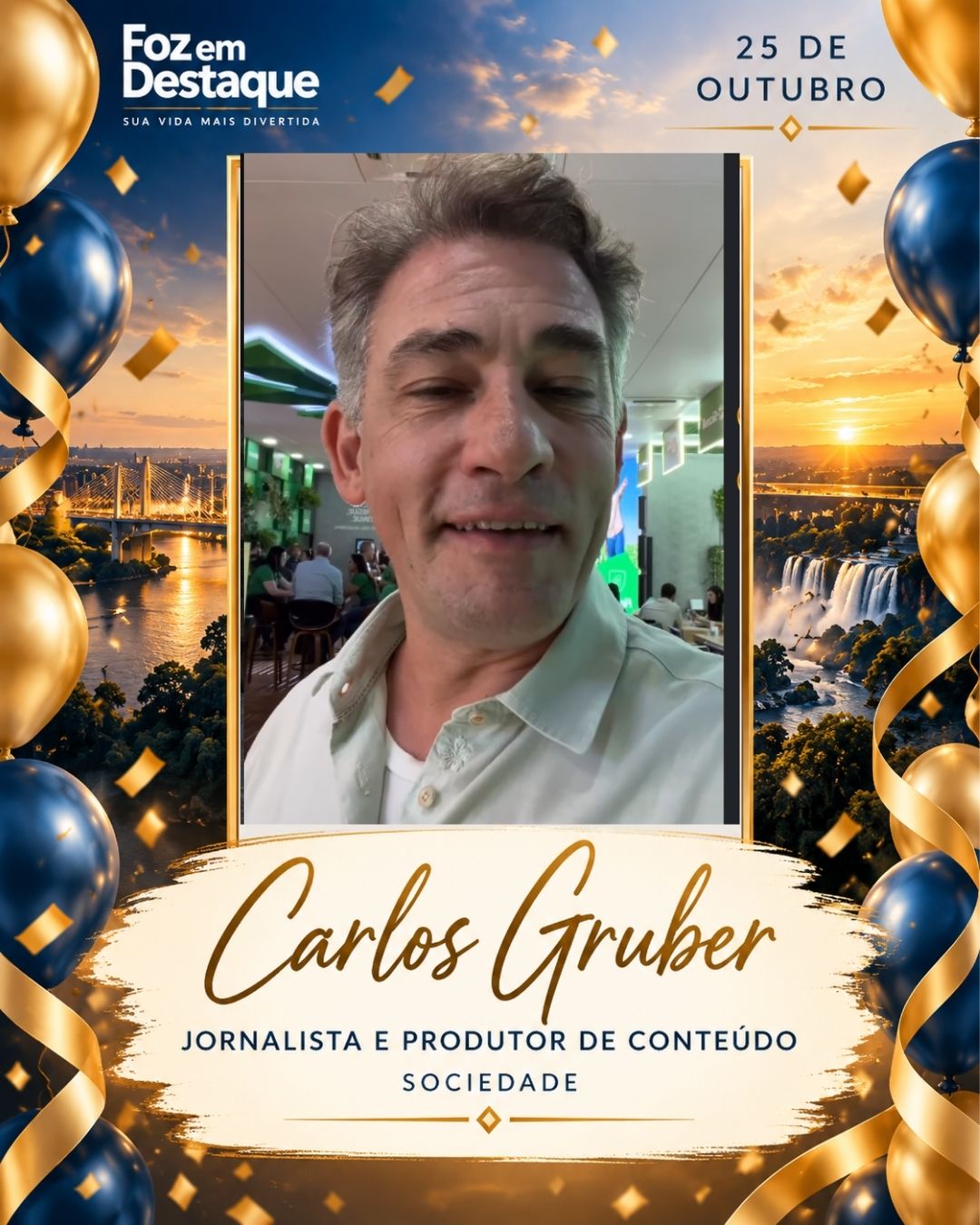 aniversariantes 25 outubro Carlos Gruber