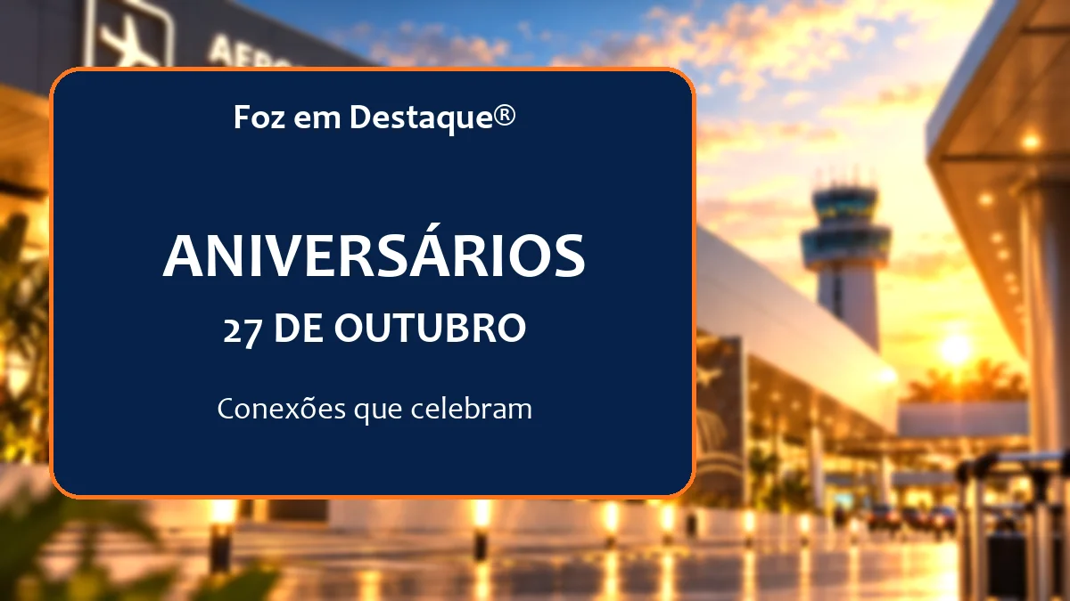 Aniversariantes de 27 de Outubro na Região Trinacional